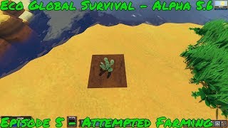 Eco Global Survival - Season 3 - Episode 5 – Alpha 5.6