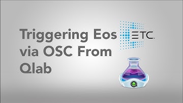How to Trigger Eos via OSC from Qlab