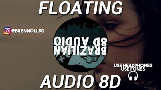 Alina Baraz feat. Khalid - Floating [AUDIO 8D]
