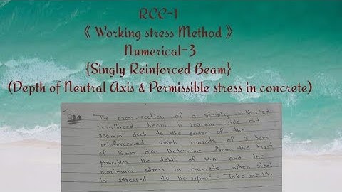 #3 Numerical || WSM || Singly Reinforcement Beam || Neutral Axis || Stress in concrete || RCC-1 ||