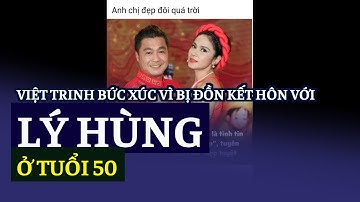 Việt Trinh bức xúc vì bị đồn kết hôn với Lý Hùng ở tuổi 50