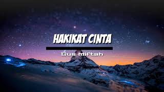 CERAMAH SINGKAT GUS MIFTAH || HAKIKAT CINTA YANG SESUNGGUHNYA