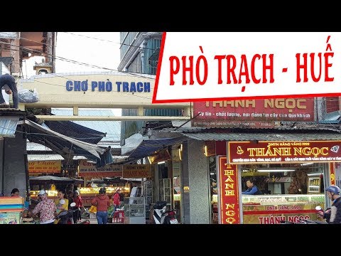 Video Ngang qua Phò Trạch thị trấn Phong Điền - Huế - youtube
