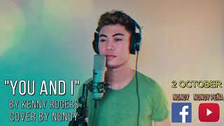 [TEASER] You and I - Kenny Rogers (Cover by Nonoy Peña)