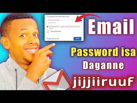 Akkaataa Password Email Daganne Itti Jijjiirru Haala Password Email Irranfane Ittiin Jijjiran