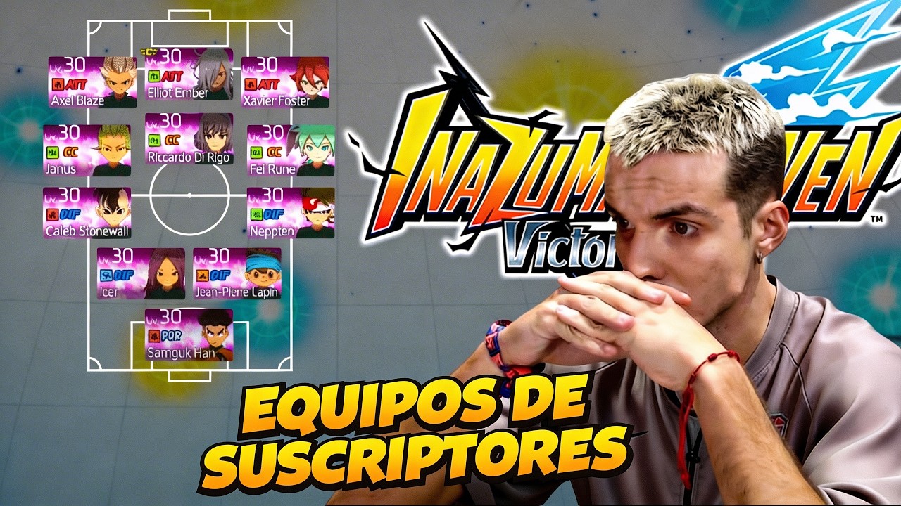 ANALIZANDO EQUIPOS DE SUSCRIPTORES #5 | INAZUMA ELEVEN VICTORY ROAD