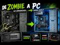 De Zombie a PC Upgraded