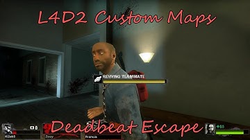 Left 4 Dead 2 Custom Maps - Deadbeat Escape