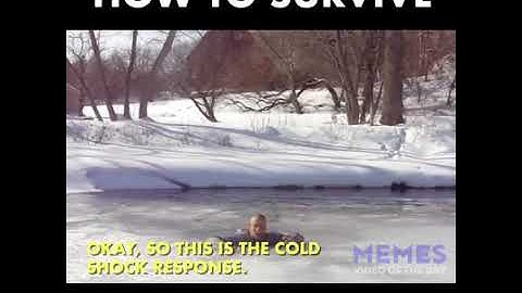 HOW TO SURVIVE FALLING THROUGH ICE