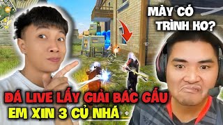 Trùm Móc Lốp Thử Thách Đá Live Lấy Giải 3 Củ Của Bác Gấu ...