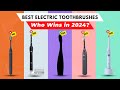 Best Electric Toothbrushes 2024 [watch before you buy]