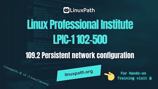 LPIC-1 (102-500) Exam Full Course - Lesson 109.2 Persistent network configuration