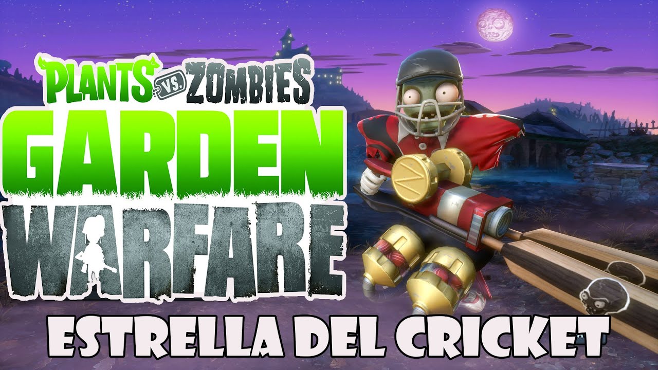 Estrella del Cricket! / Plants vs Zombies Garden Warfare YouTube