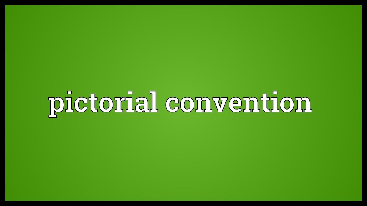 Pictorial convention Meaning - YouTube