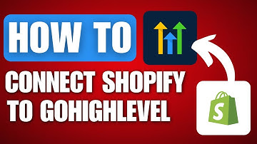 How to Connect Shopify to GoHighLevel (2025)