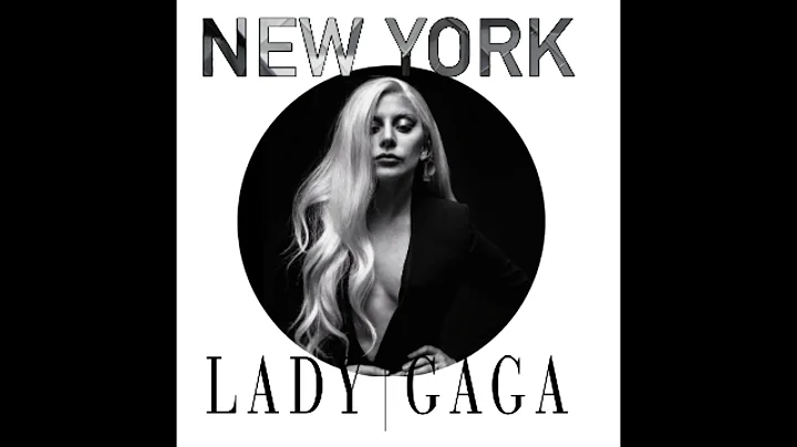 Lady Gaga- New York, New York (audio)