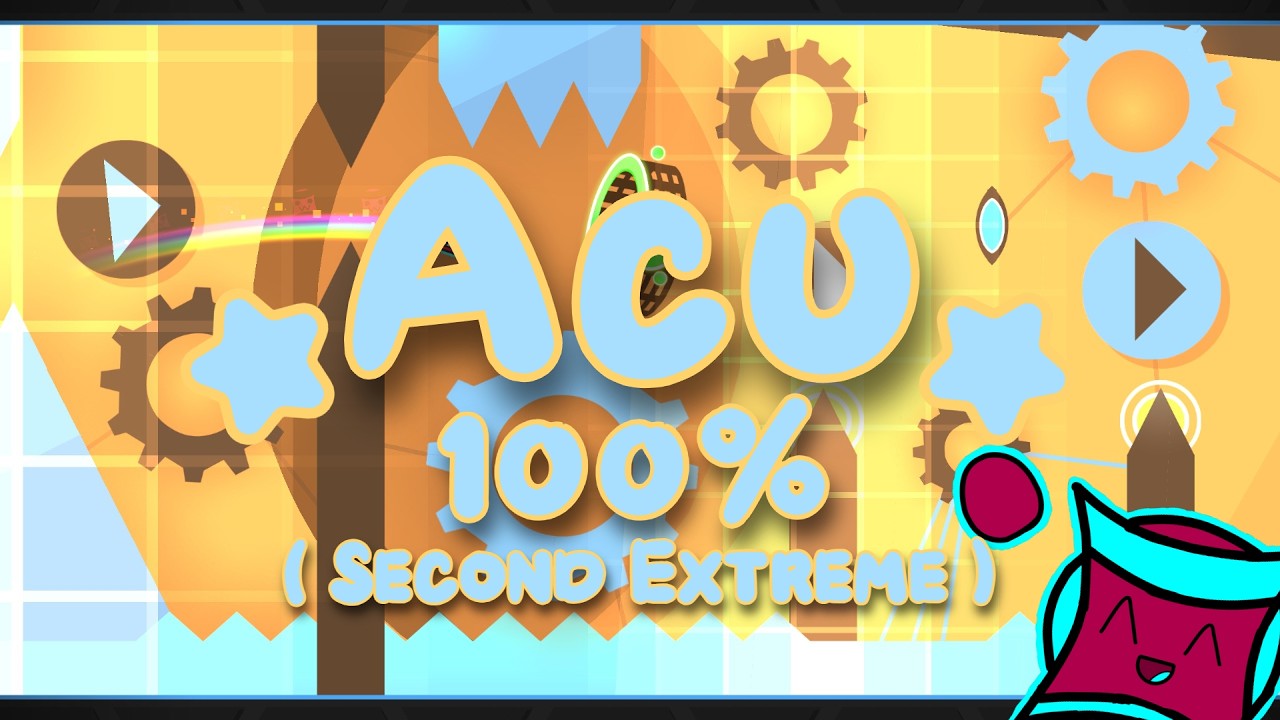 [GD] Acu 100% (Second Extreme Demon) - YouTube