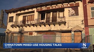Salinas develops affordable housing plans in Chinatown