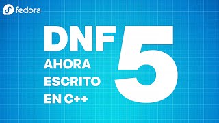 TODO SOBRE DNF5 | Y COMO CAMBIARA EL FUTURO DE LINUX