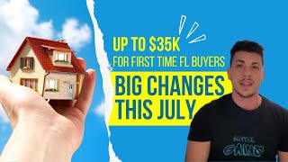 Up to $35k for Florida 1st Time Home Buyers | No More Occupation Requirement for Hometown Heroes