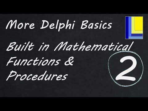 More Delphi Basics | Part 2 | Built in Math Functions and Procedures
