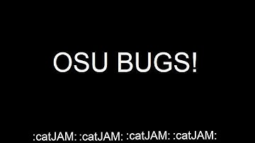 osu! Bugs and Glitches