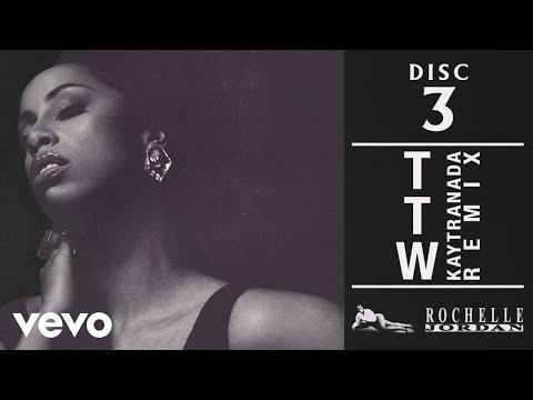 Rochelle Jordan, Kaytranada - TTW (Kaytranada Remix) (Official Audio)