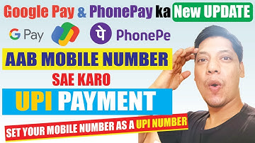 How to set your phone number as a upi number in Google Pay & PhonePay  | UPI