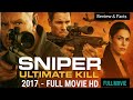 Sniper Ultimate Kill 2017 Full Movie HD Action Movie English Hollywood Movie Sniper Ultimate Kill 2017 Full Movie HD Action Movie English Hollywood Movie