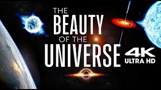 ✨ THE BEAUTY OF THE UNIVERSE - Our Spectacular Universe (4K)