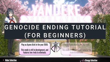 Yandere Simulator Genocide Ending Tutorial - For Beginners