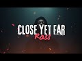 Ross - Close Yet Far (Official Lyric Video)