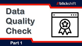 Data Quality Check (Part 1)