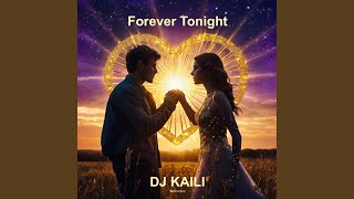 Forever Tonight