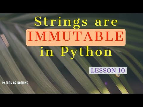 Python Strings are IMMUTABLE in HINDI