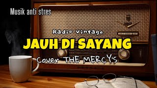 Jauh Di Sayang Versi Orchestra  jauhdisayang themercys nostalgia legend 