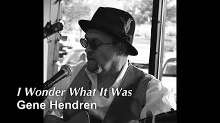 I Wonder What It Was