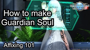 PSO2 - How to make Guardian Soul