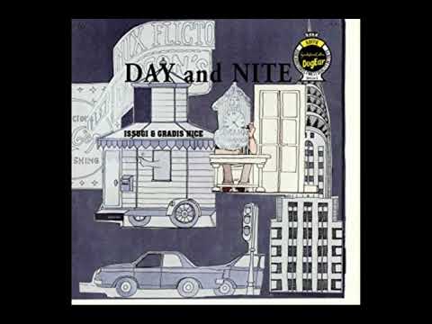 ISSUGI & GRADIS NICE - Time feat. Kid Fresino , 5lack【K.E.Mﾘﾐｯｸｽ】