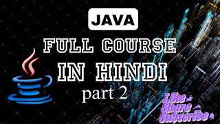 FULL JAVA COURSE IN HINDI | JAVA LANGUAGE TUTORIAL 2 | JAVA LANGUAGE KAISE SIKHE  #techwizrahul