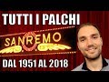 TUTTI I PALCHI di SANREMO dal 1951 al 2018