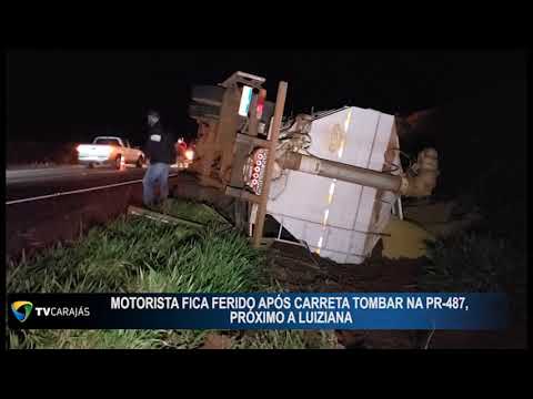 Motorista fica ferido após carreta tombar na PR-487 próximo a cidade de Luiziana