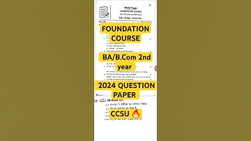 FOUNDATION COURSE | BA/B.Com 2nd year  2024 QUESTION PAPER || CCSU 🔥