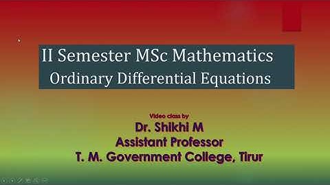 II Sem. MSc Maths - ODE Class 40