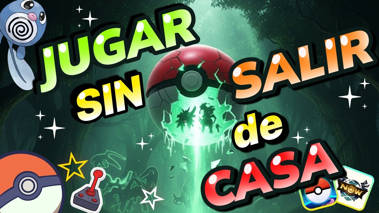 ✨Jugar Pokémon GO sin Salir de Casa 2025 Guía Completa paso a paso