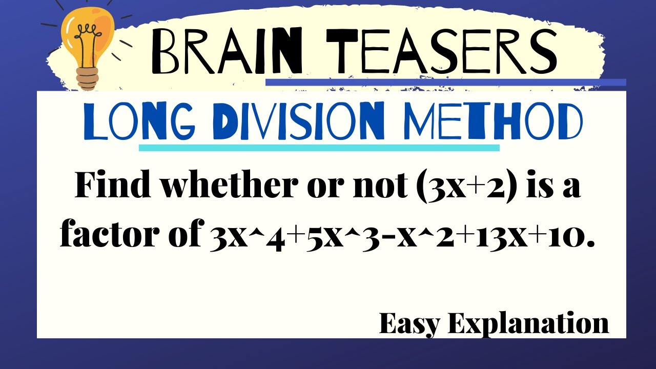 polynomials-brain-teasers-find-whether-or-not-3x-2-is-a-factor-of