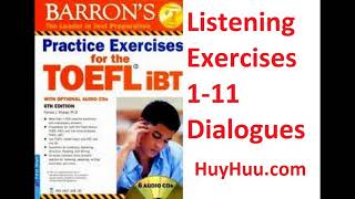 01 Barron Practice Exercises For The Toefl 6th Edition   Listening Exercises 1 11 Dialogues