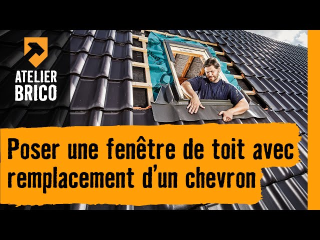 Poser une fenêtre de toit avec remplacement d’un chevron