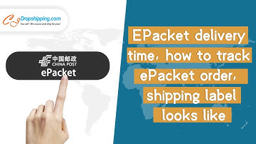 EPacket delivery time, how to track ePacket order, shipping label looks like