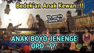 PEYE FULL LUCU - BEDEK'AN ANAK'E BOYO JENENGE OPO?